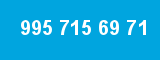 995 715 69 71